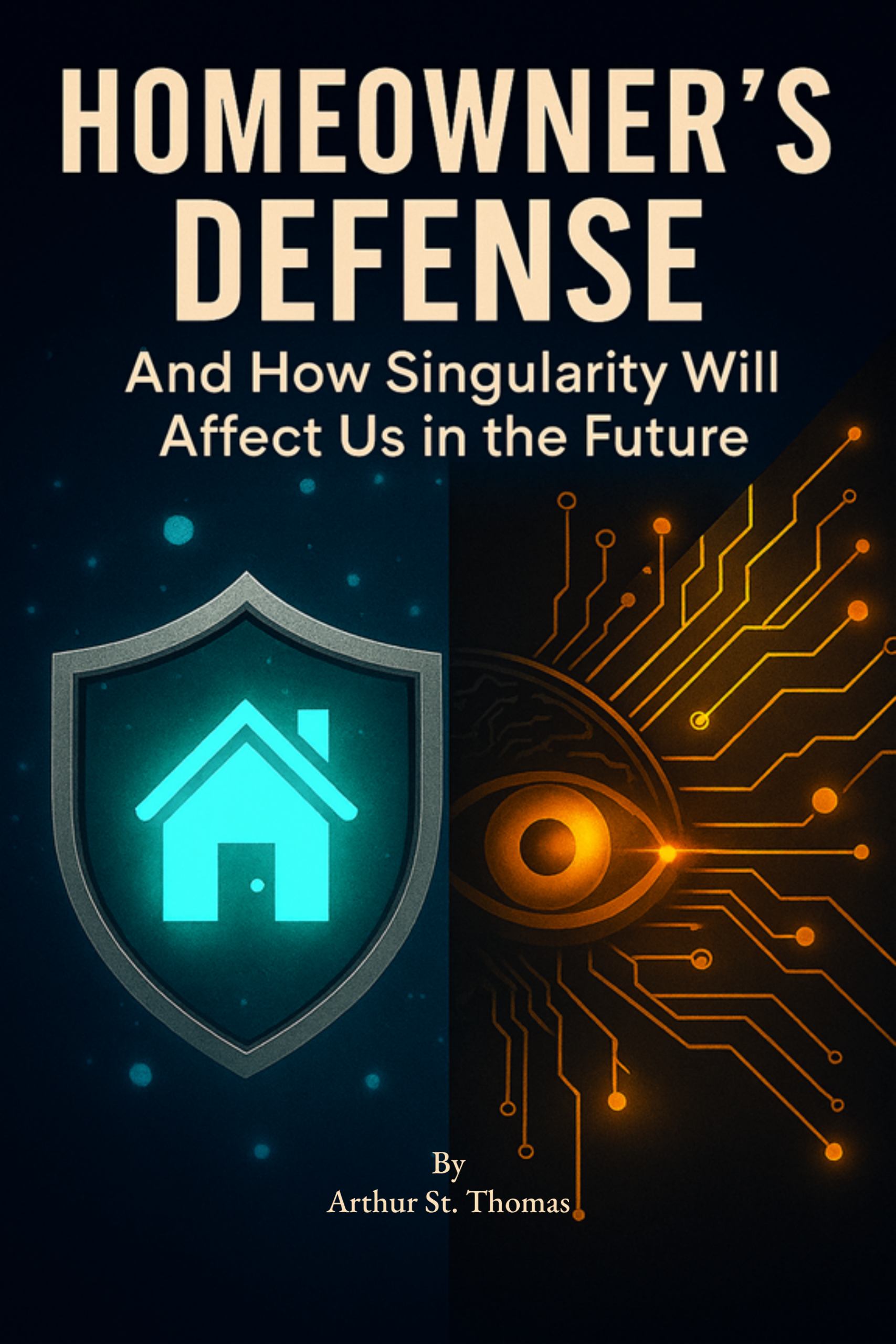 Homeowners Defense by Arthur